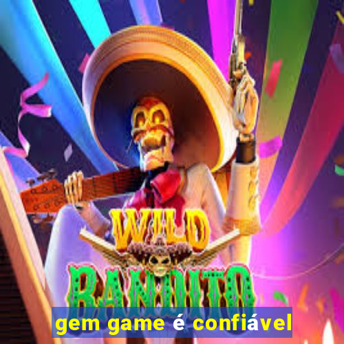 gem game é confiável